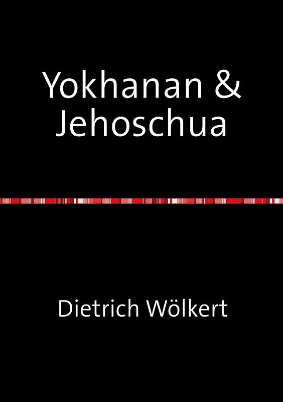 Yokhanan &amp; Jehoschua