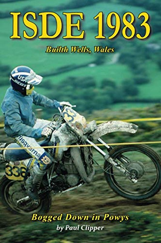ISDE 1983: Bogged Down in Powys