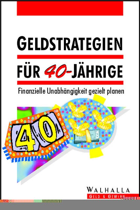 Geldstrategien für 40-Jährige