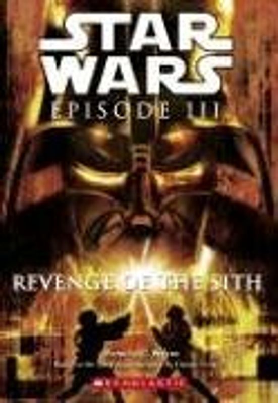 Star Wars Episode III: Revenge of the Sith: Novelization: Junior Novelization - Patricia C. Wrede