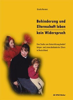 Behinderung und Elternschaft leben