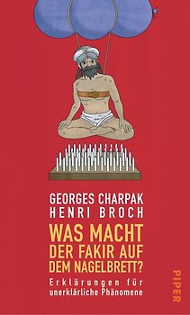 Was macht der Fakir auf dem Nagelbrett?