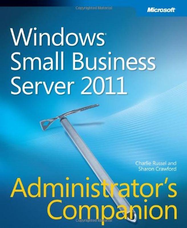 Windows Small Business Server 2011 Administrator's Companion