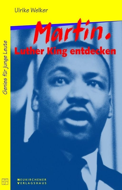 Martin. Luther King entdecken