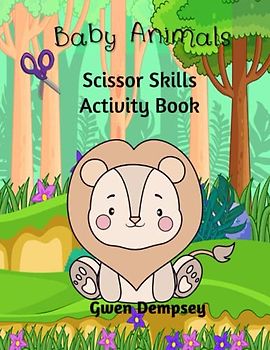 Baby Animals Scissor Skills Activity Book