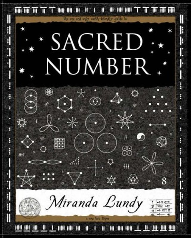 Sacred Number (Wooden Books Gift Book) - Lundy, Miranda