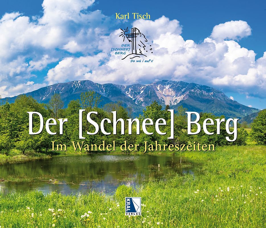 Der Schneeberg im Wandel der Jahreszeiten