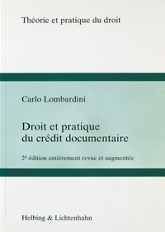 Droit et pratique du crédit documentaire