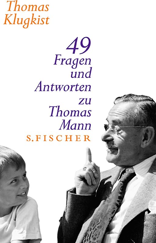 49 Fragen und Antworten zu Thomas Mann