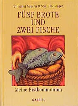 Fünf Brote und zwei Fische