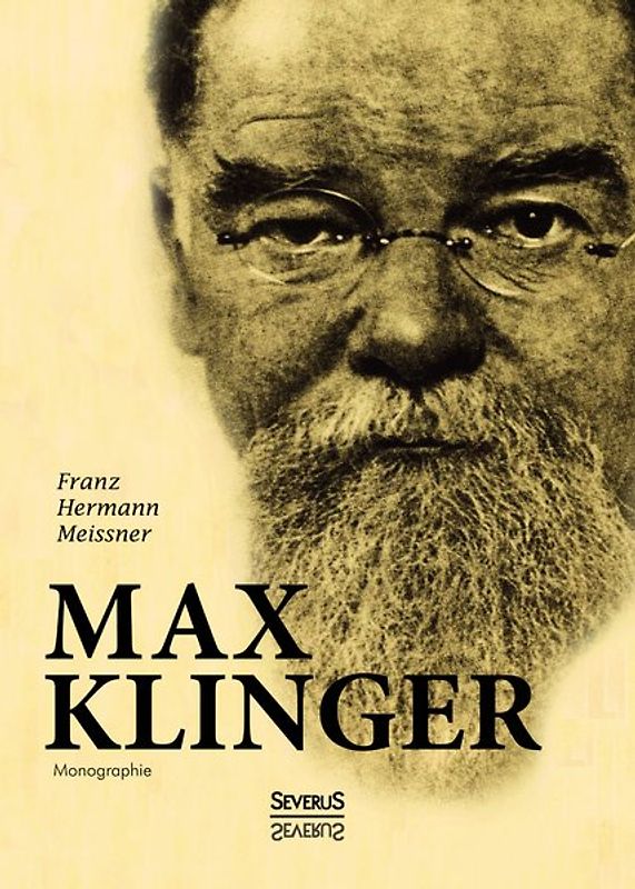 Max Klinger. Monographie