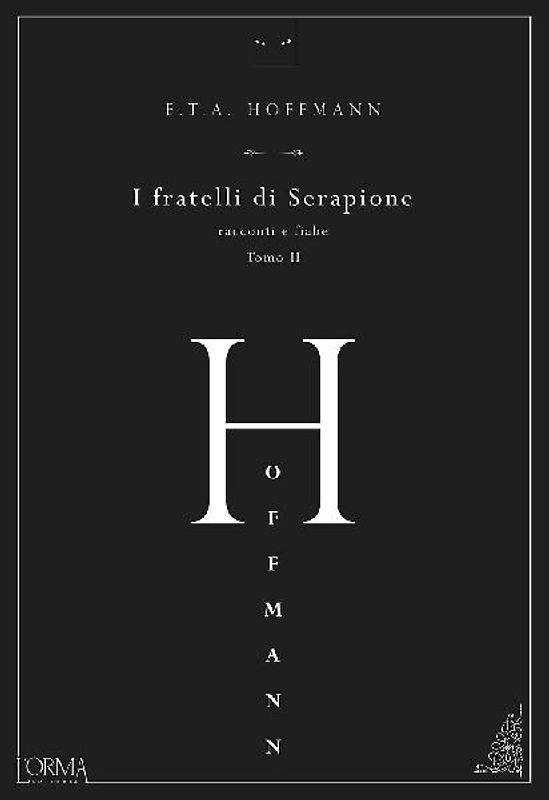 I fratelli di Serapione. Racconti e fiabe. Vol. 2