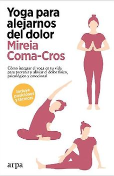 Yoga para alejarnos del dolor
