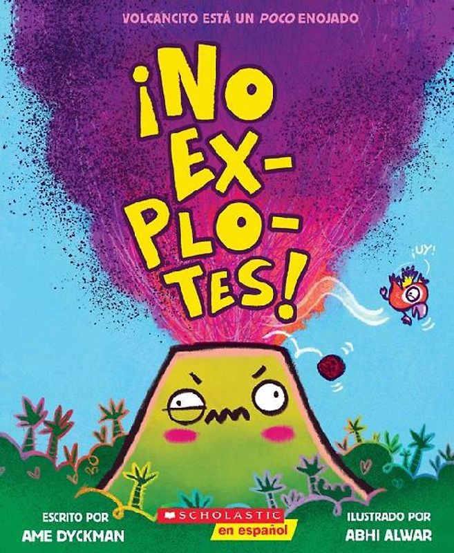¡No Explotes! (Don't Blow Your Top!)