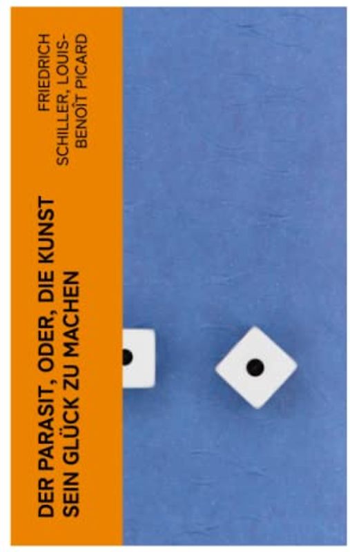 Der Parasit, oder, die Kunst sein Glück zu machen