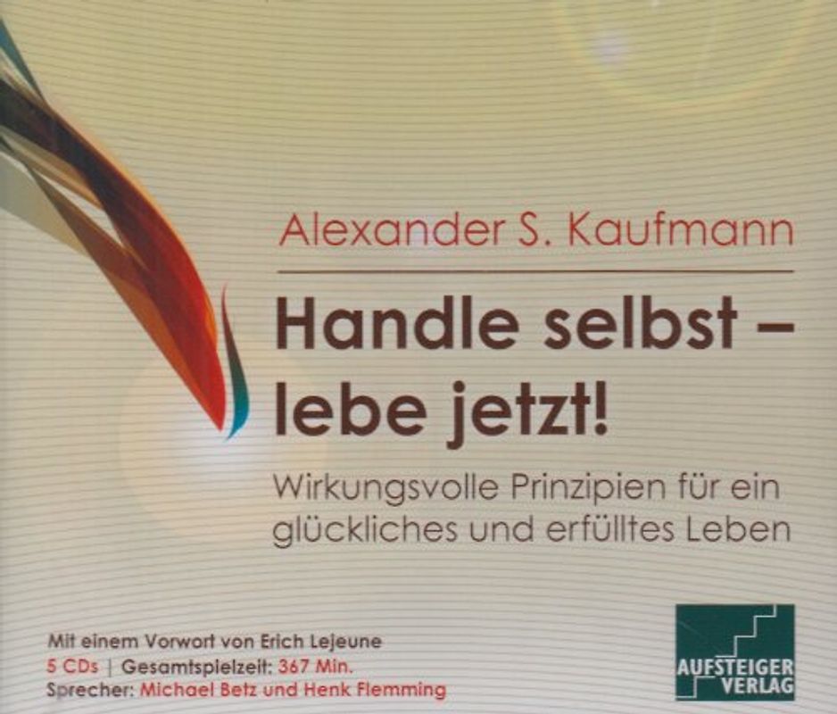 Handle selbst, lebe jetzt