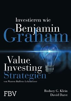 Investieren wie Benjamin Graham - Klein, Rodney G.