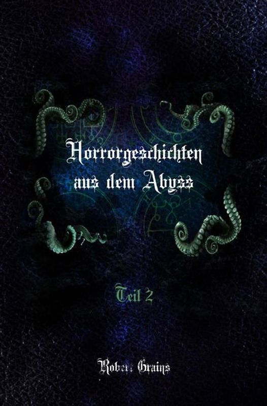 Horrorgeschichten aus dem Abyss Teil 2
