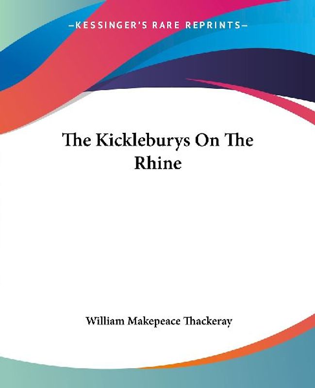 The Kickleburys On The Rhine