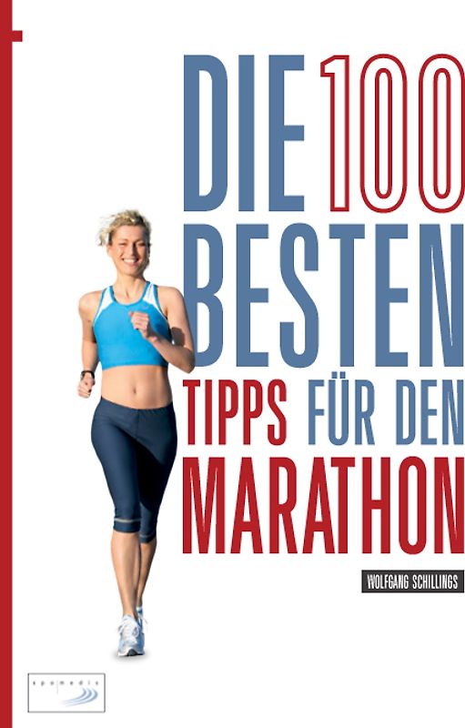 Die 100 besten Tipps für den Marathon