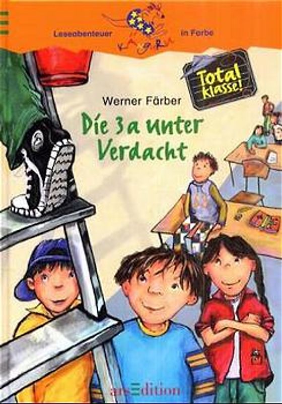 Total klasse! / Die 3a unter Verdacht
