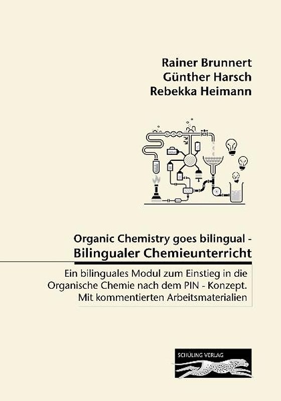 Organic Chemistry goes bilingual - Bilingualer Chemieunterricht