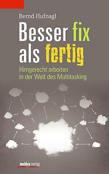 Besser fix als fertig