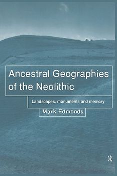 Ancestral Geographies of the Neolithic