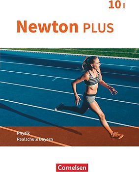 Newton plus - Realschule Bayern - 10. Jahrgangsstufe - Wahlpflichtfächergruppe I