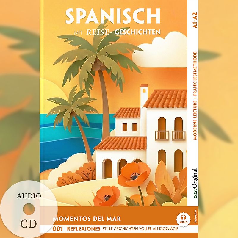 Momentos del Mar A2-B1 - Spanisch lernen mit Reise-Kurzgeschichten (+ Audio-CD)