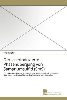 Der laserinduzierte Phasenübergang von Samariumsulfid (SmS)