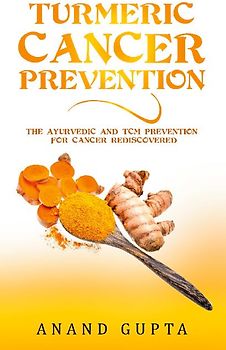 Turmeric Cancer Prevention