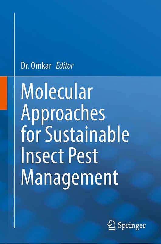 Molecular Approaches for Sustainable Insect Pest Management