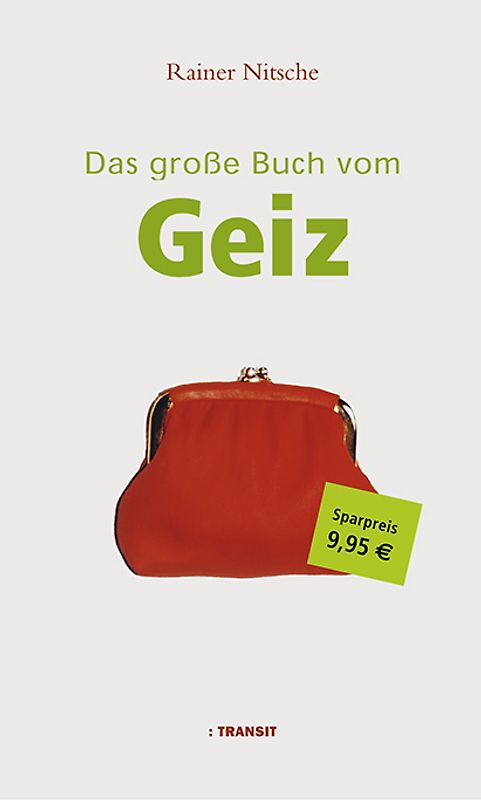 Das grosse Buch vom Geiz