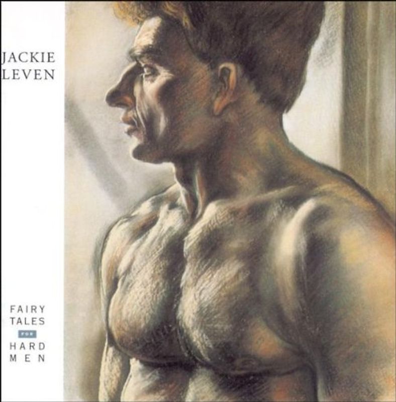 Jackie Leven - Fairy Tales for Hardmen