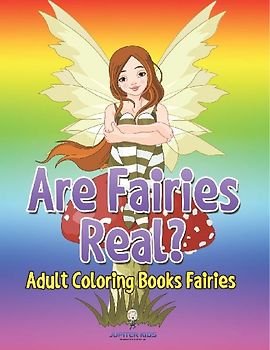Are Fairies Real?