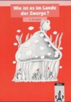 Wie ist es im Lande der Zwerge?. Arbeitsheft Gedichte 2.Schuljahr