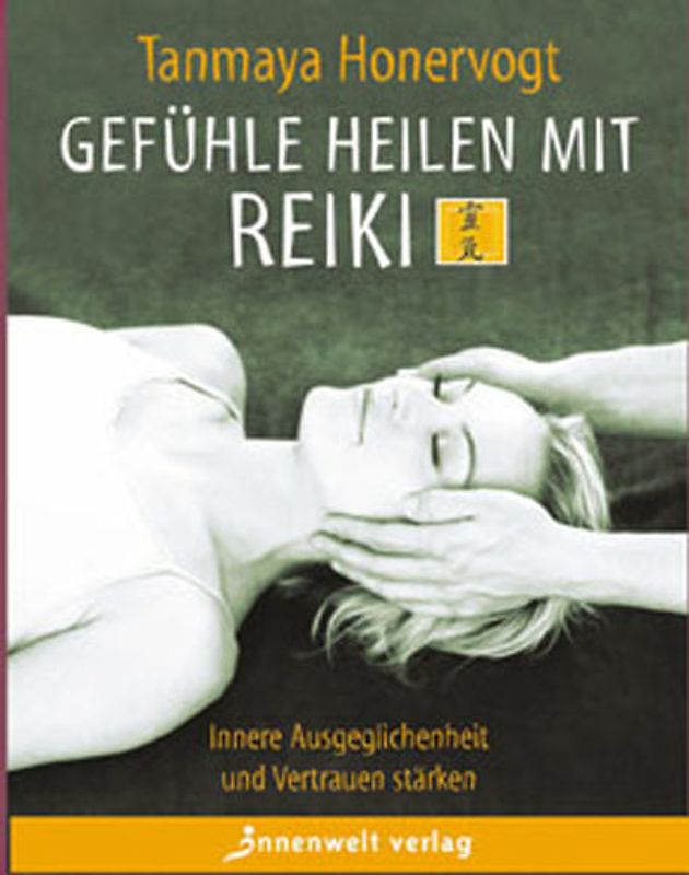 Gefühle heilen mit Reiki. Innere Ausgeglichenheit und Vertrauen stärken