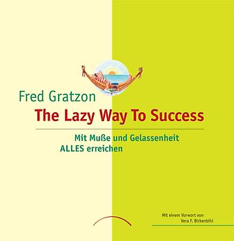 The Lazy Way to Success