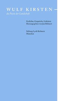 Wulf Kirsten.- die Poesie der Landschaft.