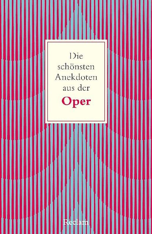 Die schönsten Anekdoten aus der Oper