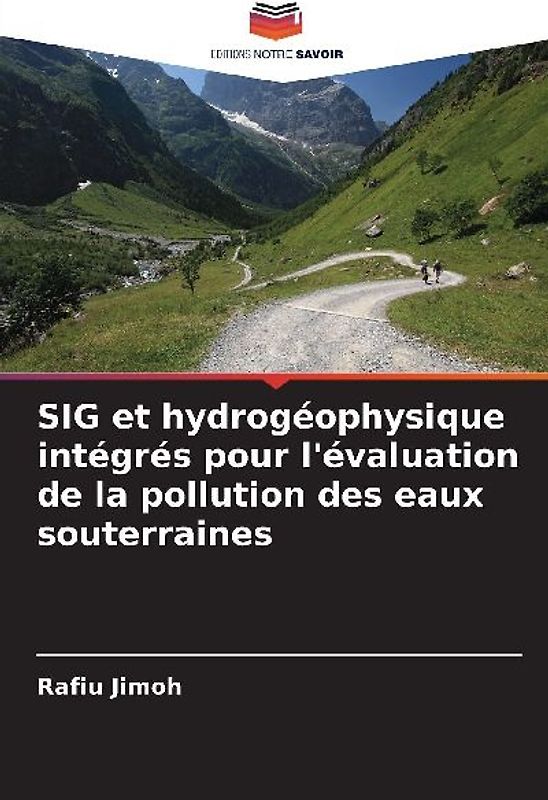 SIG et hydrogéophysique intégrés pour l'évaluation de la pollution des eaux souterraines
