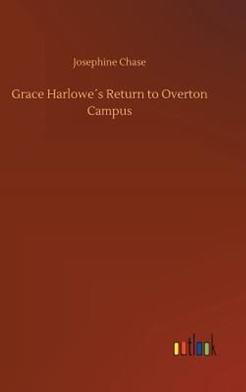 Grace Harlowe´s Return to Overton Campus
