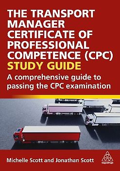 Transport Manager Certificate of Professional Competence (Cpc) Study Guide