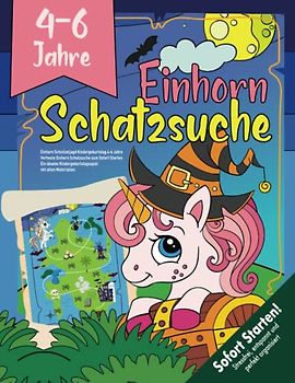 Einhorn Schnitzeljagd Kindergeburtstag 4-6 Jahre: Verhexte Einhorn Schatzsuche zum Sofort Starten. Ein ideales Kindergeburtstagsspiel mit allen Materialien. (Bravo Schatzsuche)