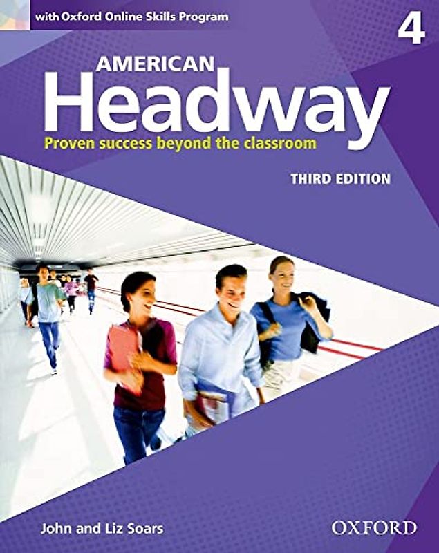 American Headway 4. Student's Book Pack 3rd Edition: With Oxford Online Skills Practice Pack (American Headway Third Edition)