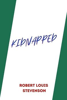 Kidnapped by Robert Louis Stevenson