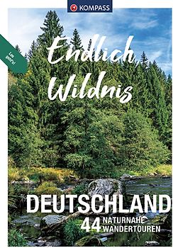 KOMPASS Endlich Wildnis - Deutschland