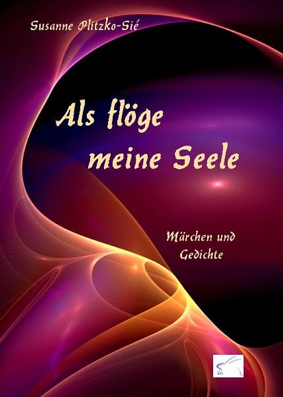 Als flöge meine Seele