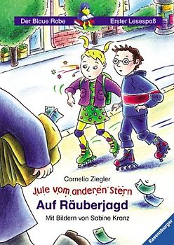 Jule vom anderen Stern: Auf Räuberjagd (Band 2)